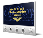 The Bible and the Constitution Course