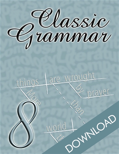 Classic Grammar: Grade Eight (Download)