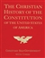 The Christian History of the Constitution of the United States of America Christian Self-government with Union Vol. II