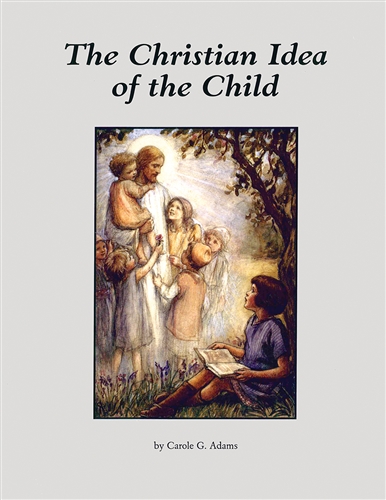 The Christian Idea of the Child