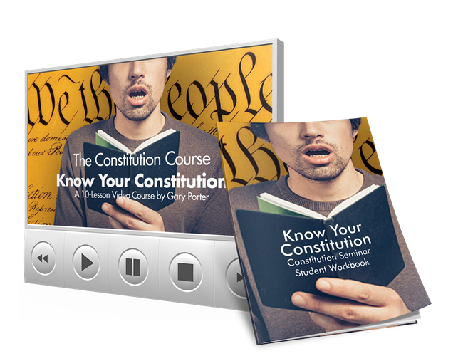 The Constitution Course "Know Your Constitution"
