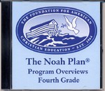 The Noah Plan Program Overviews: Fourth Grade (on CD)