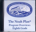 The Noah Plan Program Overviews: Eighth Grade (on CD)