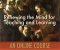 Renewing the Mind Online Course