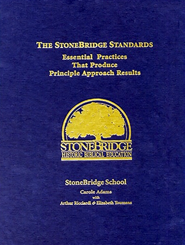 The StoneBridge Standards Essential Practices That Produce Principle Approach Results