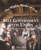 The Mighty Works of God Self Government with Union
