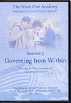 The Noah Plan Academy Session 5: Governing from Within DVD